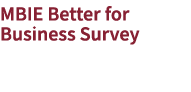 MBIE Better for Business Survey